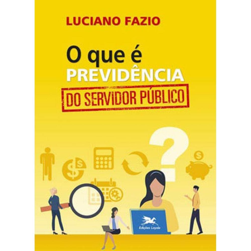 O Que É Previdência Do Servidor Público