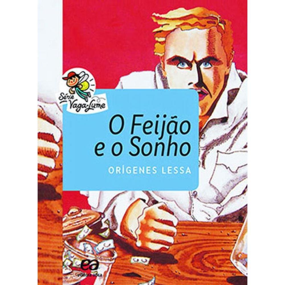 O Feijão E O Sonho