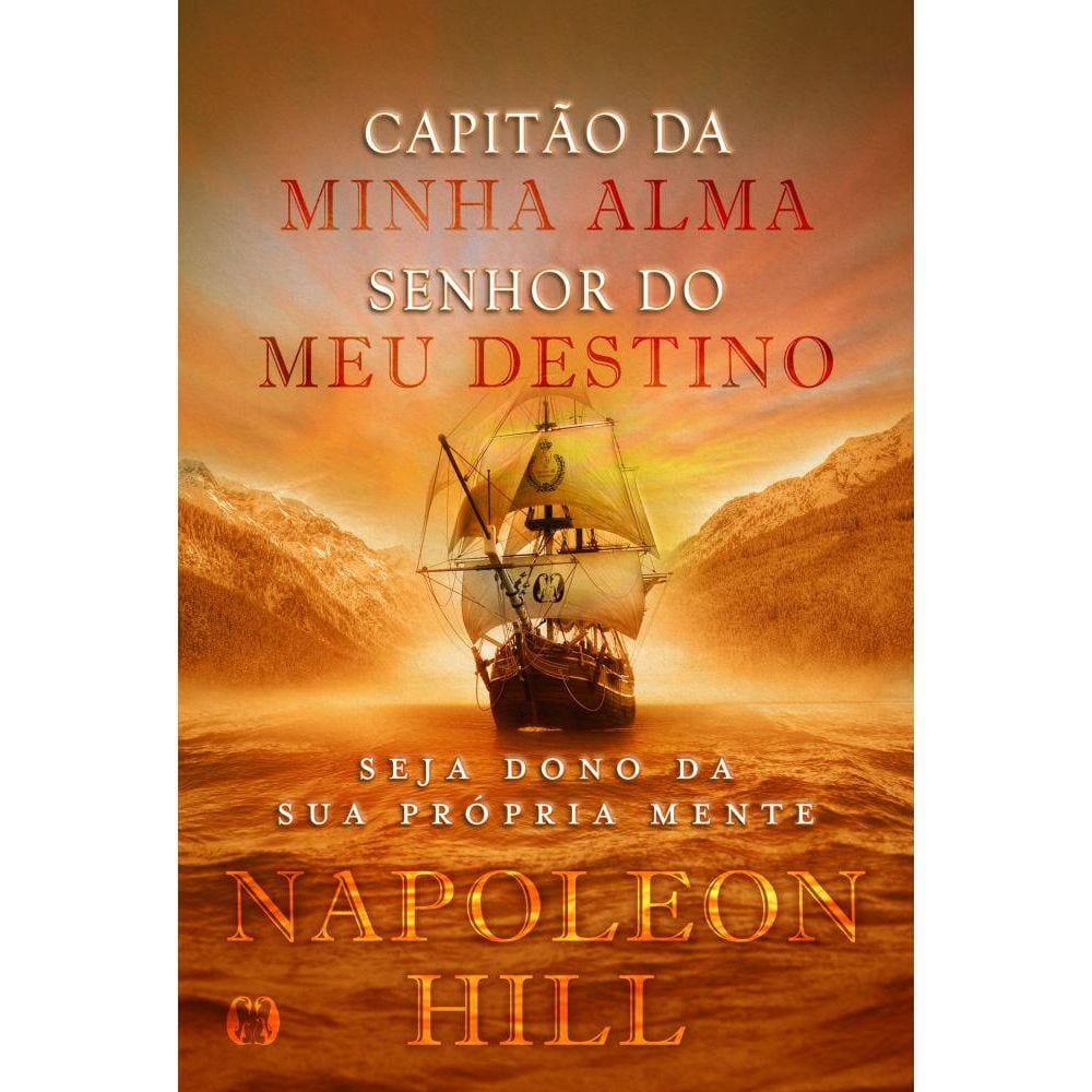 Capitão da minha alma, senhor do meu destino: Seja dono da sua própria mente
