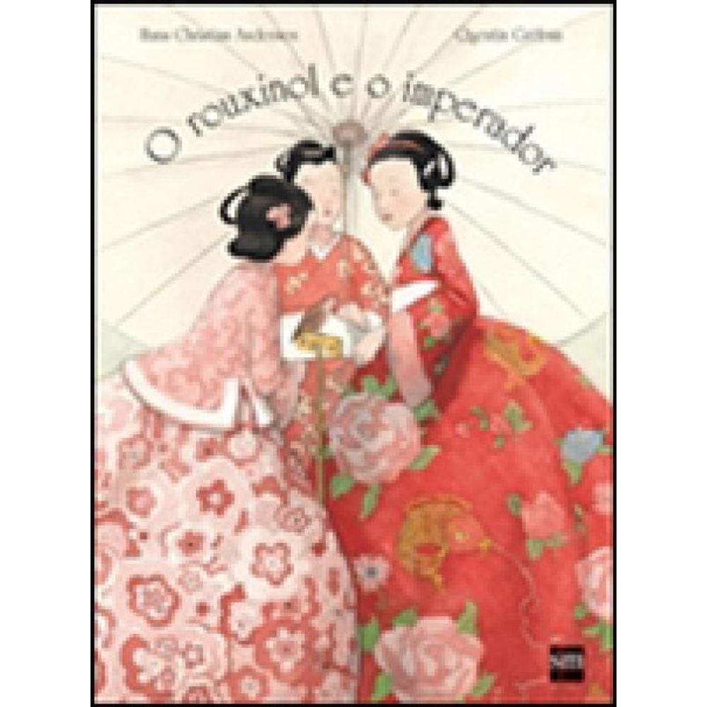 Rouxinol E O Imperador, O