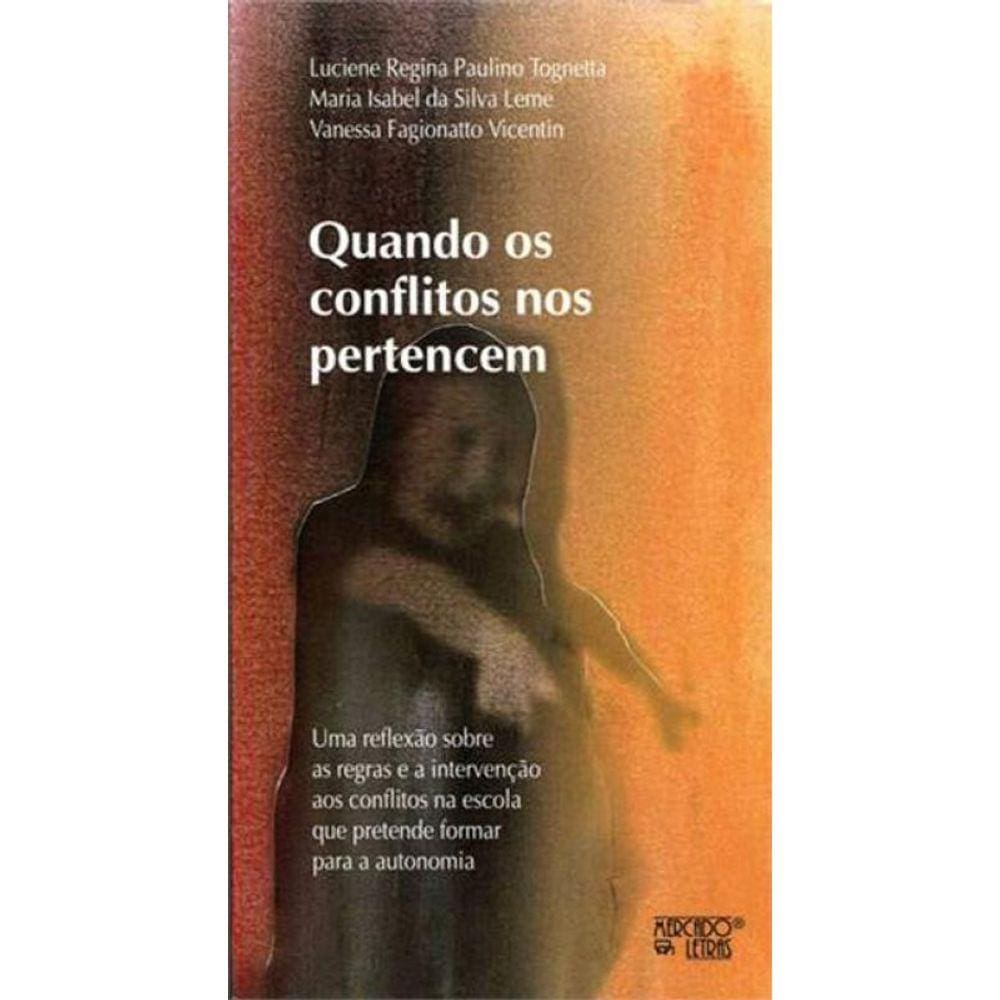 Quando Os Conflitos Nos Pertencem