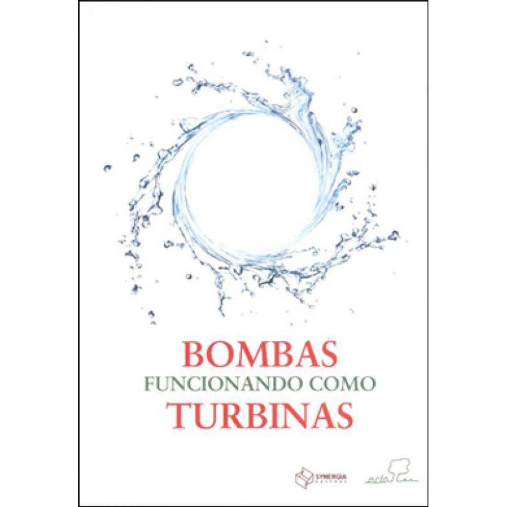 Bombas Funcionando Como Turbinas