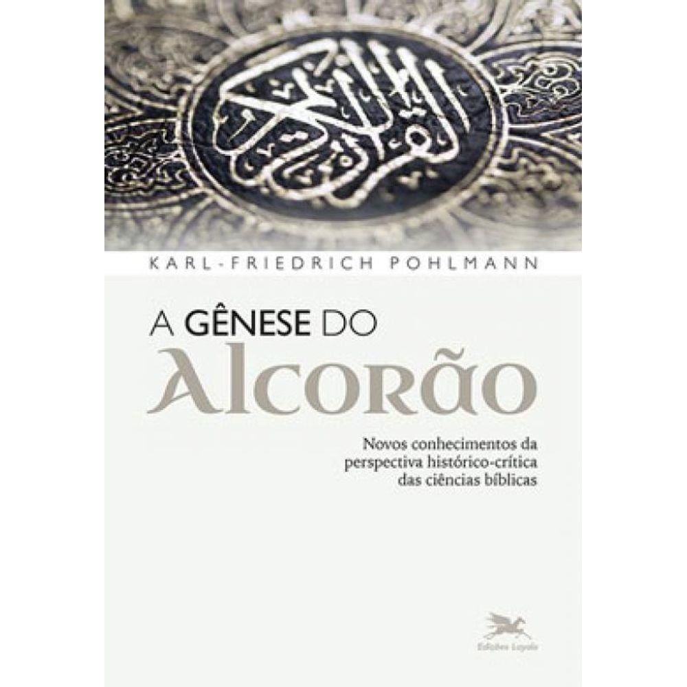 A Gênese Do Alcorão