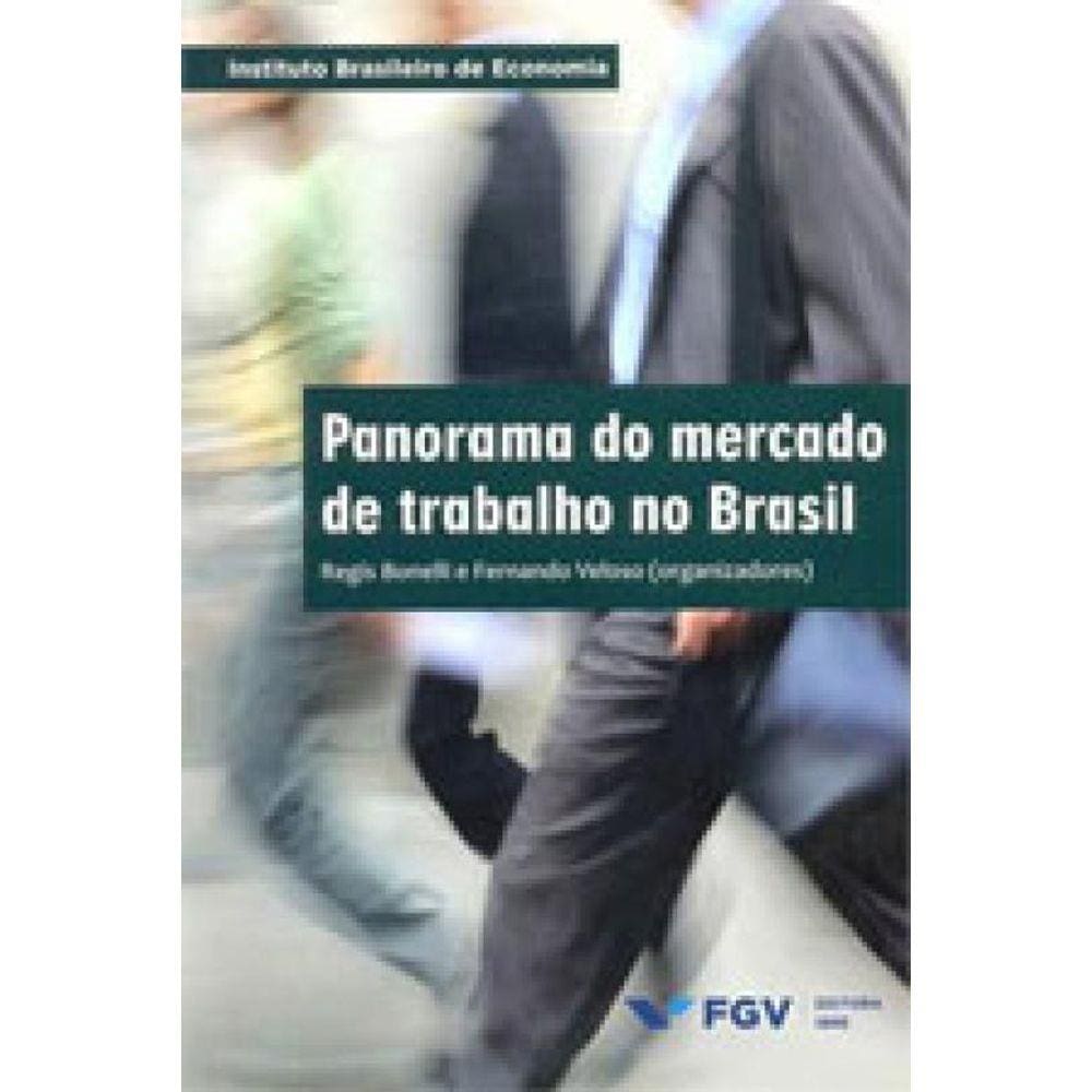Panorama Do Mercado De Trabalho No Brasil