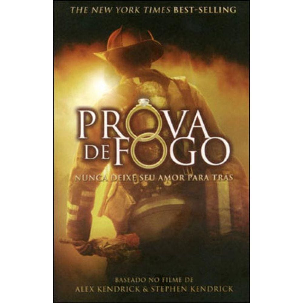 Prova De Fogo - Nunca Deixe Seu Amor Para Tras