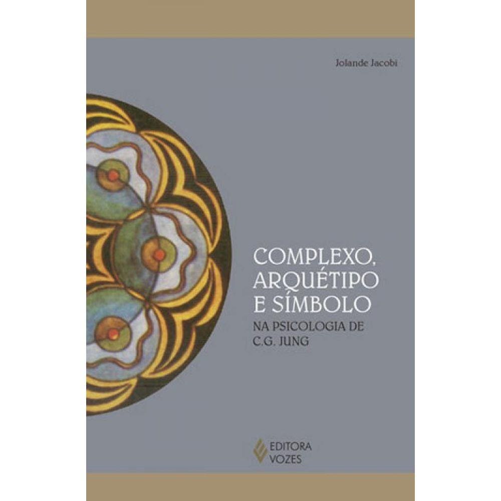 Complexo, Arquétipo E Simbolo