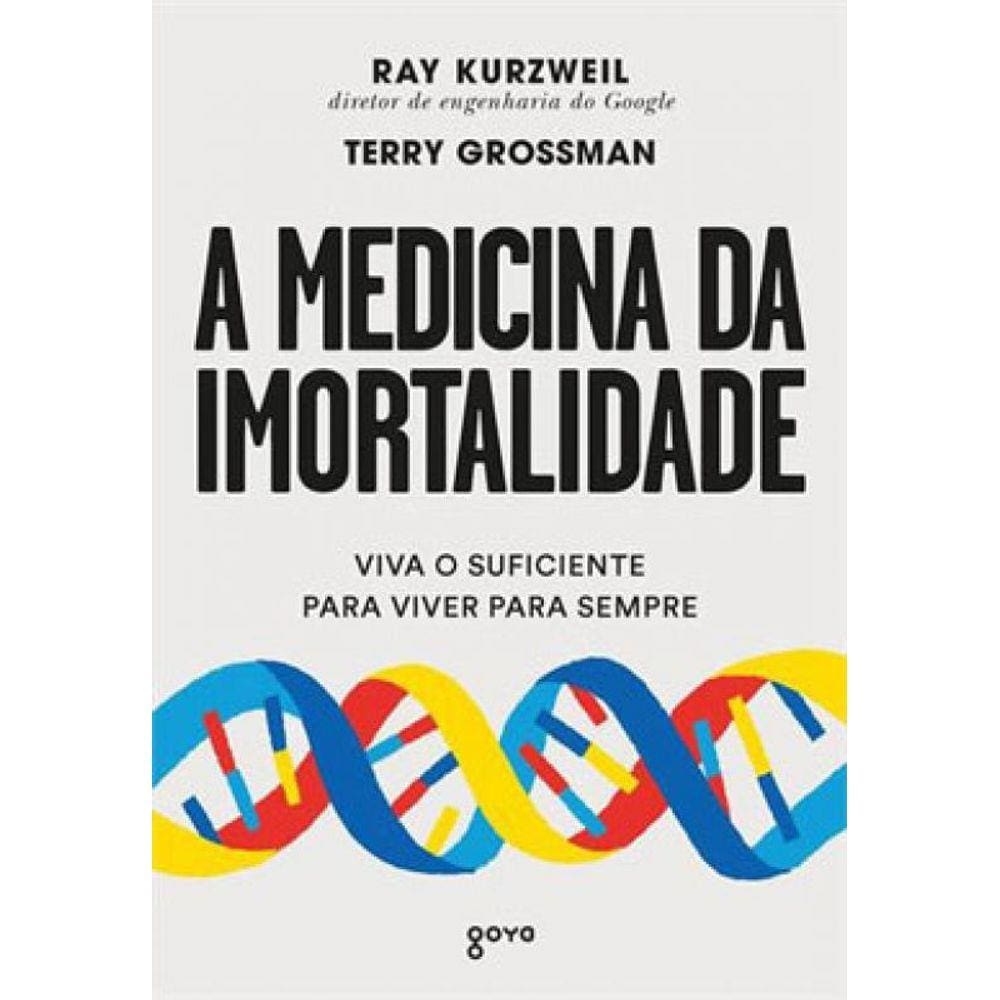A Medicina Da Imortalidade
