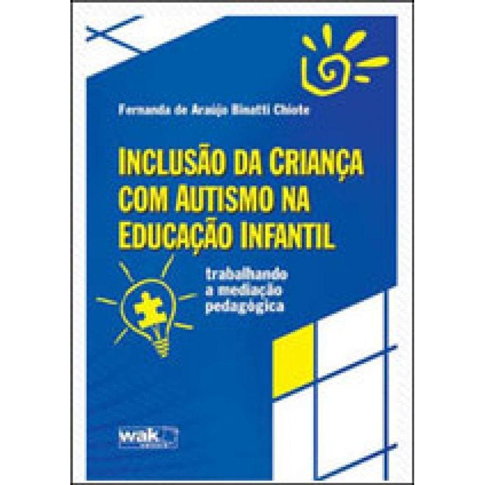 Inclusao Da Criança Com Autismo Na Educaçao Infantil
