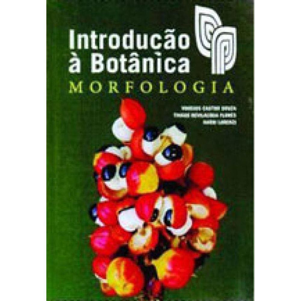 Introduçao A Botanica - Morfologia