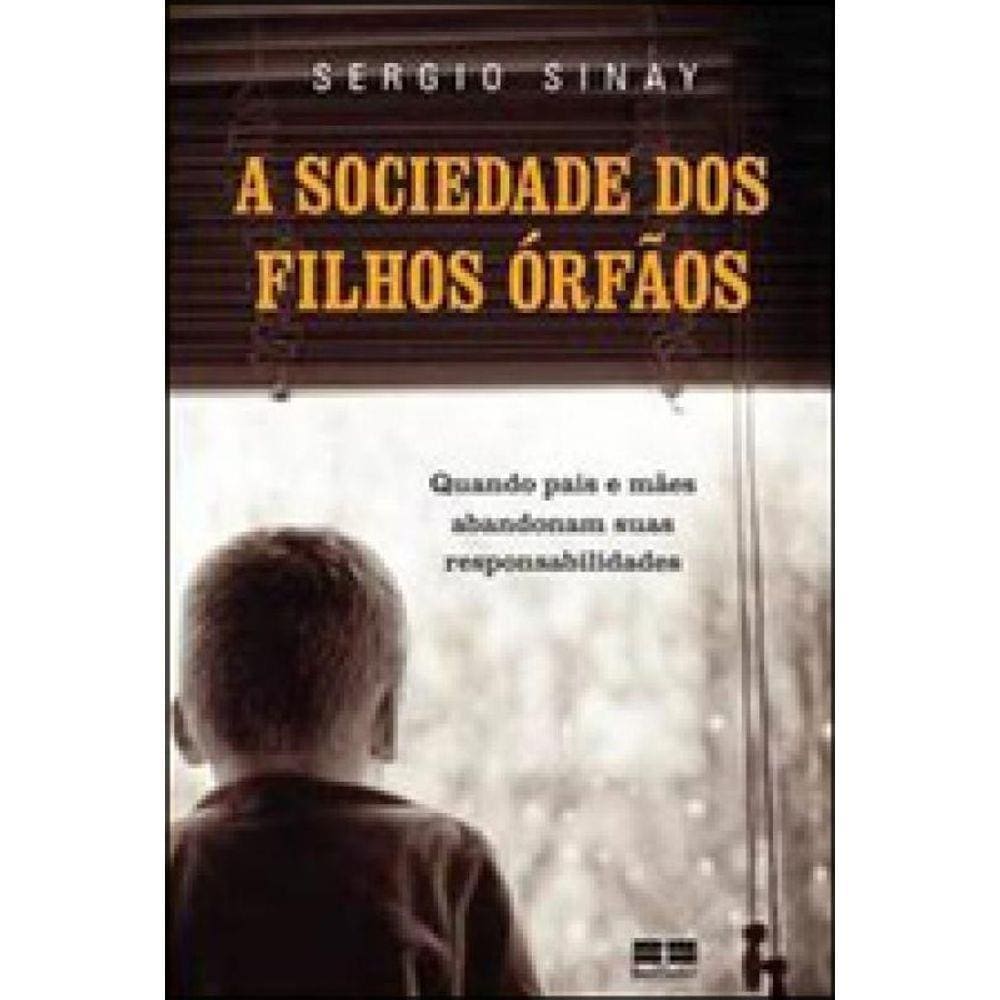 A Sociedade Dos Filhos Órfãos
