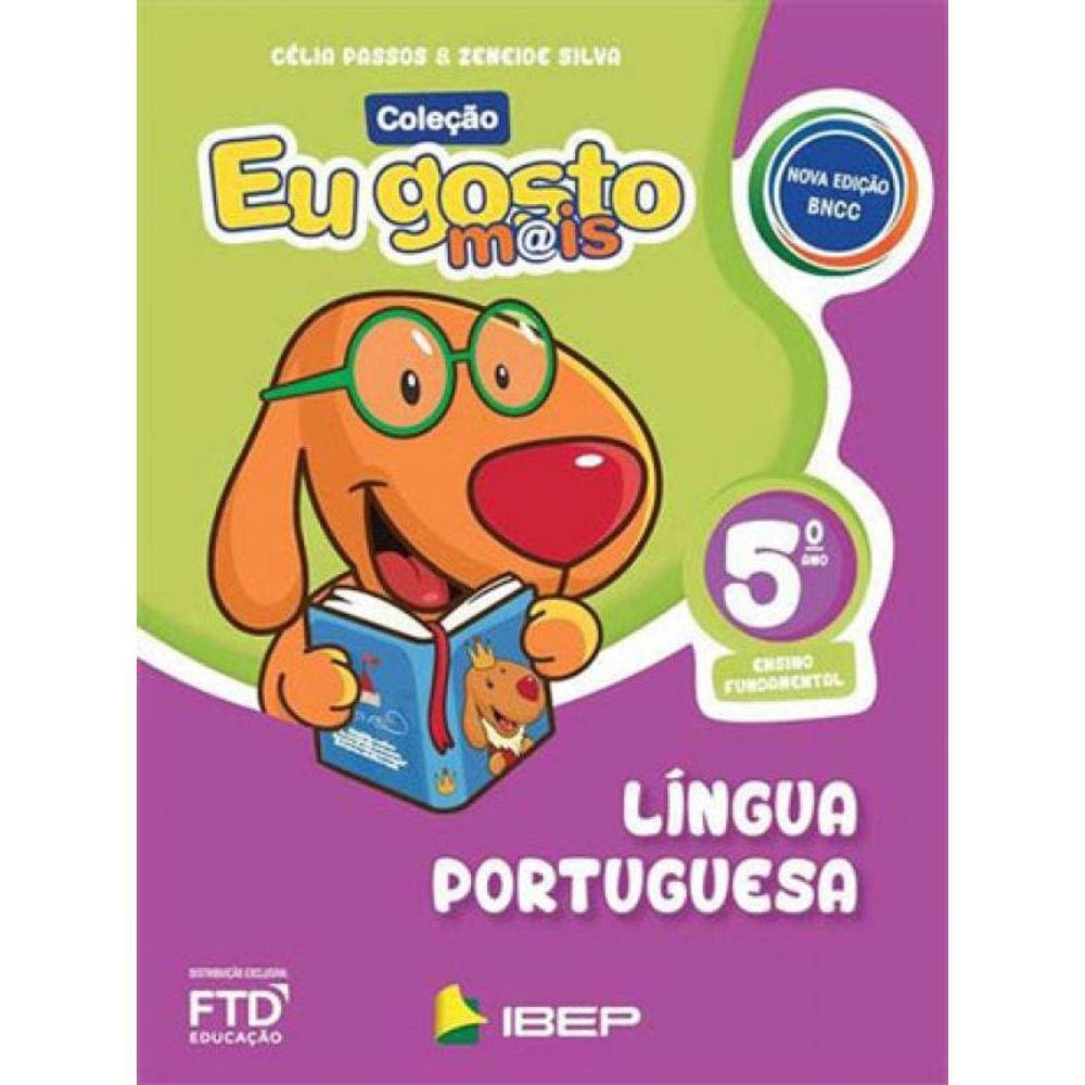 Eu Gosto Mais Língua Portuguesa - 5º Ano Bncc