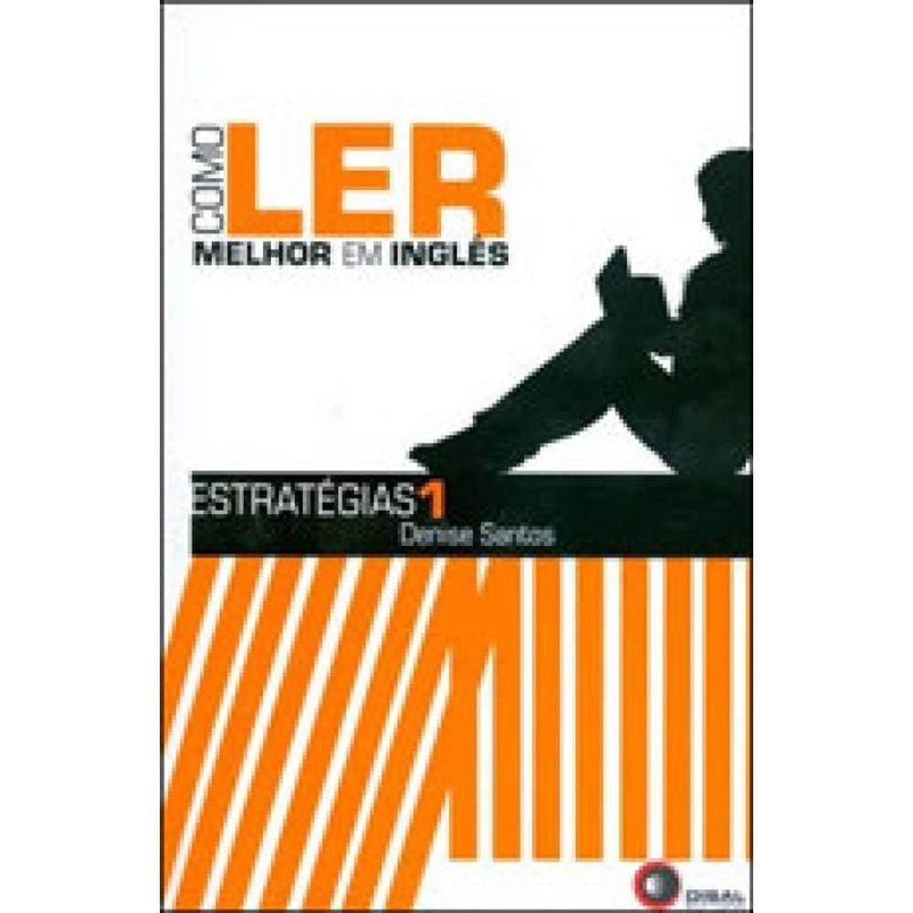 Como Ler Melhor Em Inglês - Estratégias 1