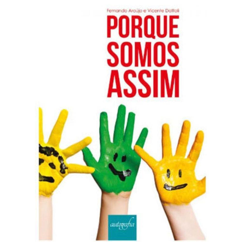 Porque Somos Assim