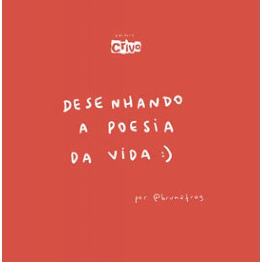 Desenhando A Poesia Da Vida