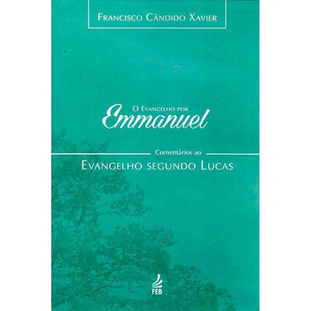 Evangelho Por Emmanuel, O