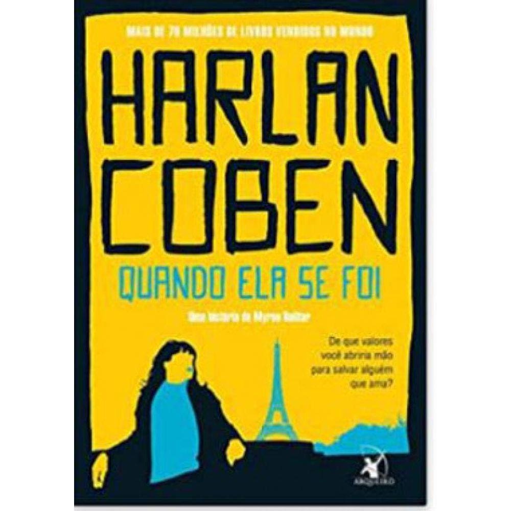 Quando Ela Se Foi (Myron Bolitar – Livro 9)