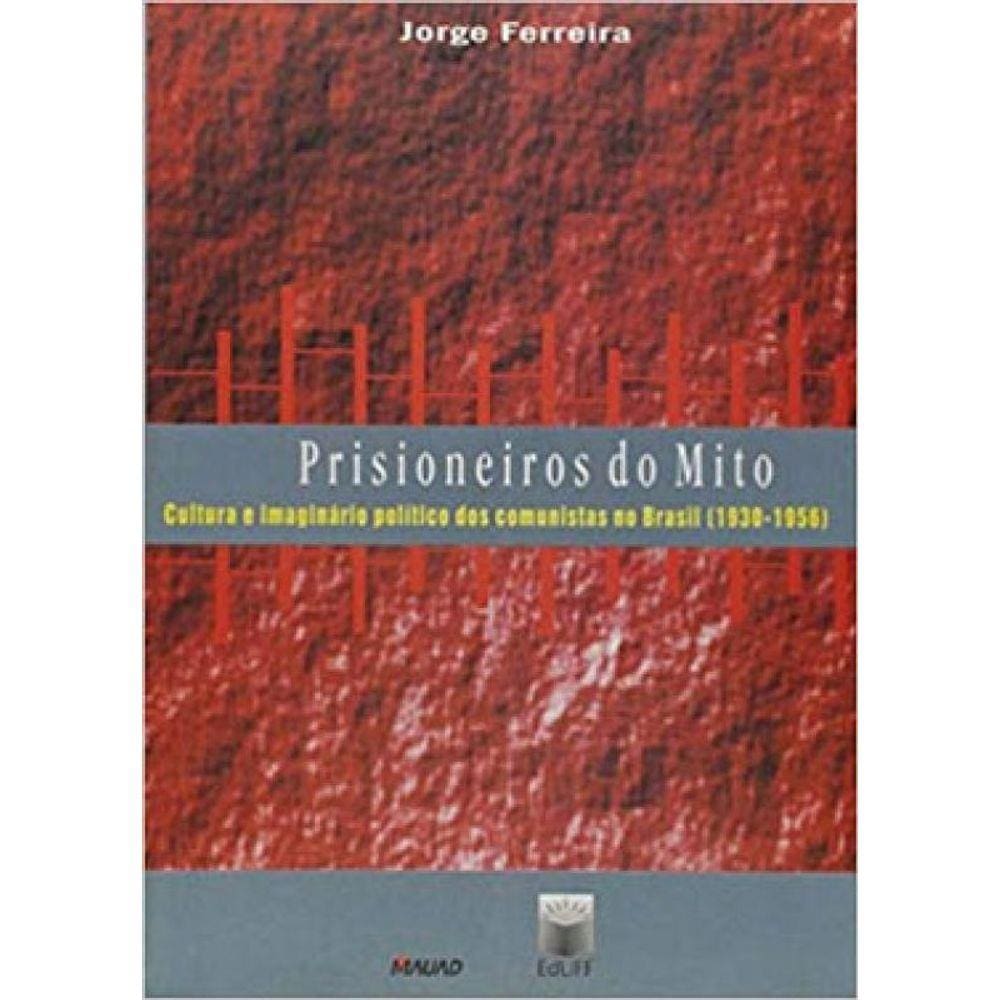 Prisioneiros Do Mito