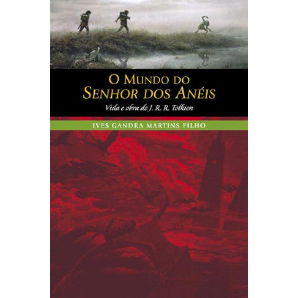O Mundo Do Senhor Dos Anéis