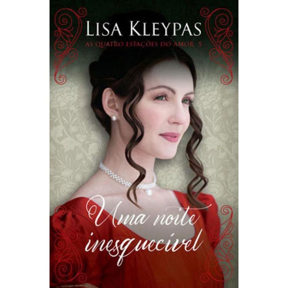 Uma Noite Inesquecível (As Quatro Estac¸O~Es Do Amor – Livro 5)