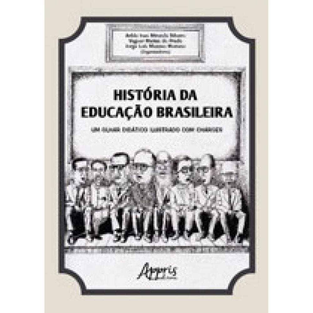 Historia Da Educaçao Brasileira