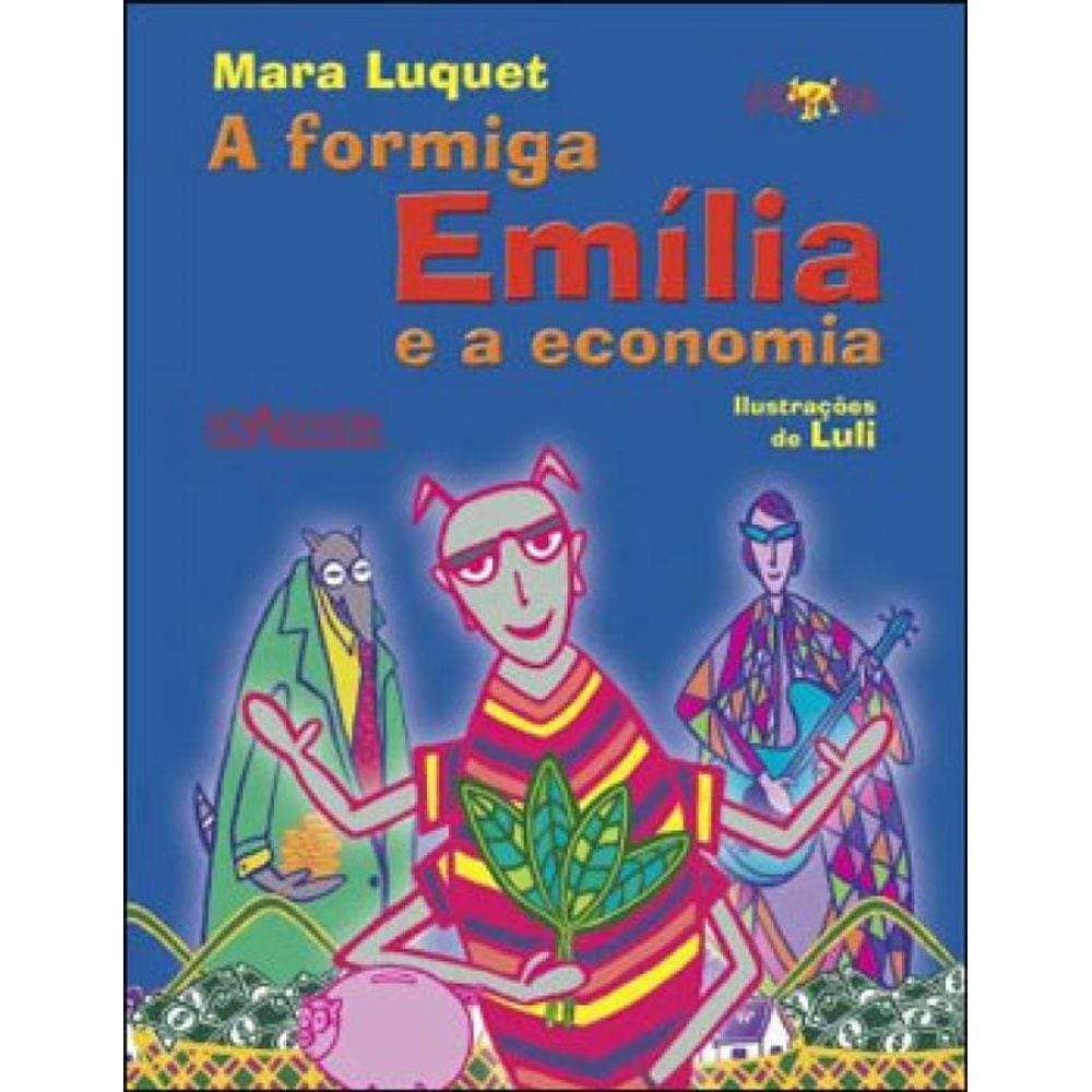 Formiga Emilia E A Economia, A
