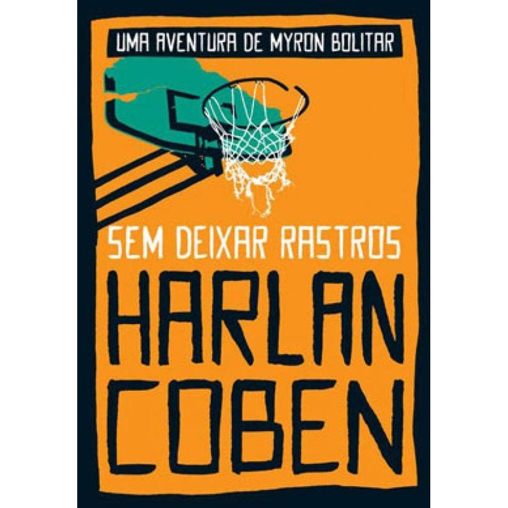 Sem Deixar Rastros (Myron Bolitar – Livro 3)
