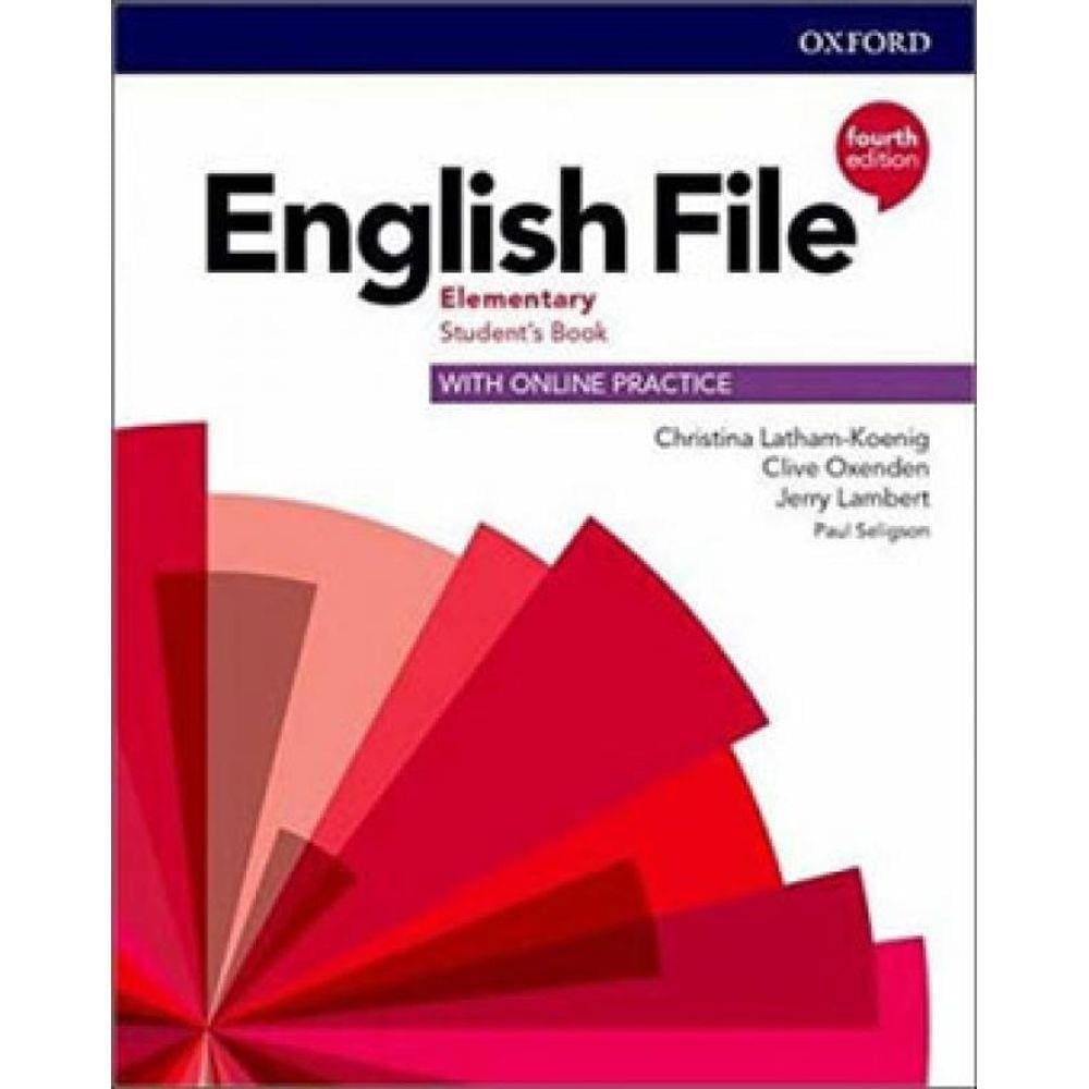 English File Elementary - Student`S Book With Online Practice - Fourth Edition