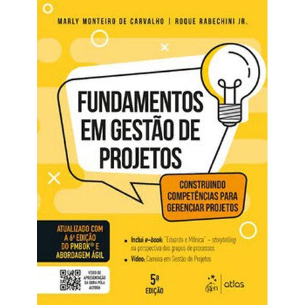 Fundamentos Em Gestão De Projetos - Construindo Competências Para Gerenciar Projetos