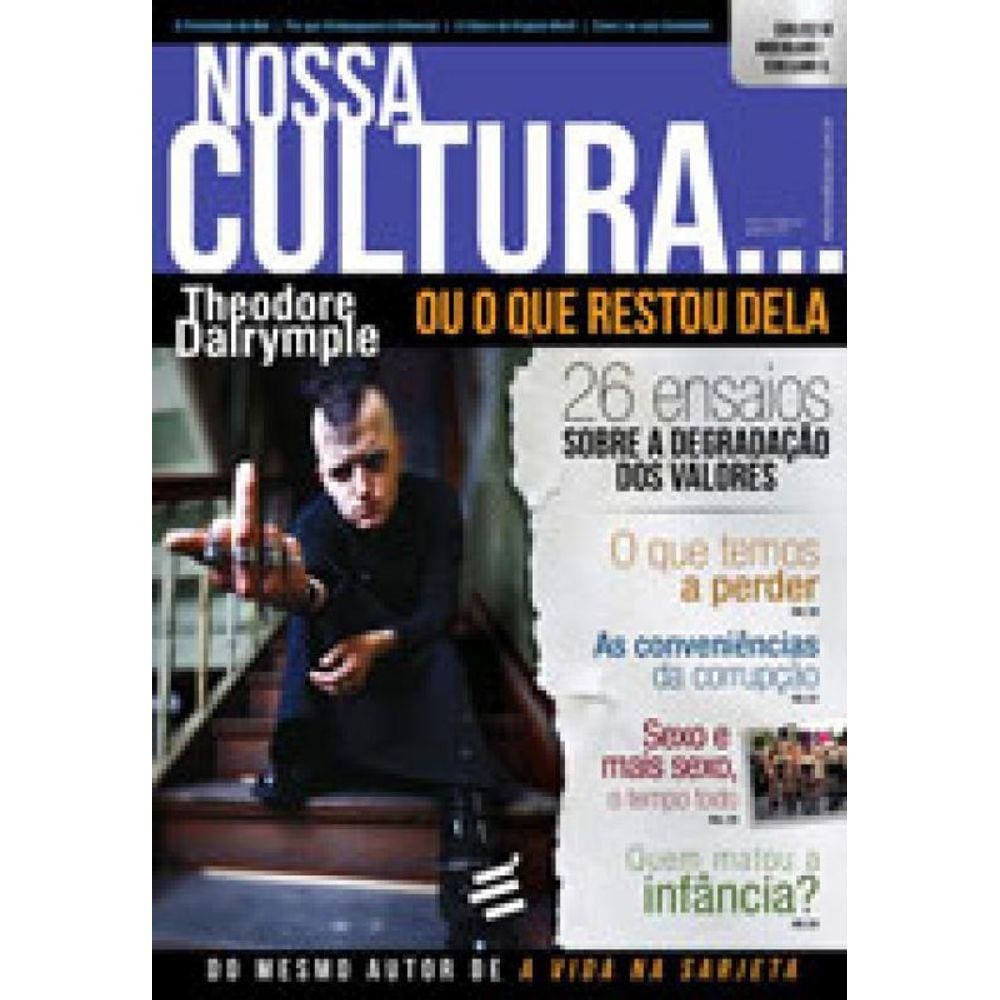 Nossa Cultura... Ou O Que Restou Dela