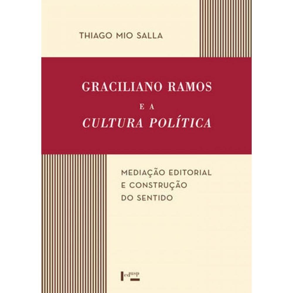 Graciliano Ramos E A Cultura Politica