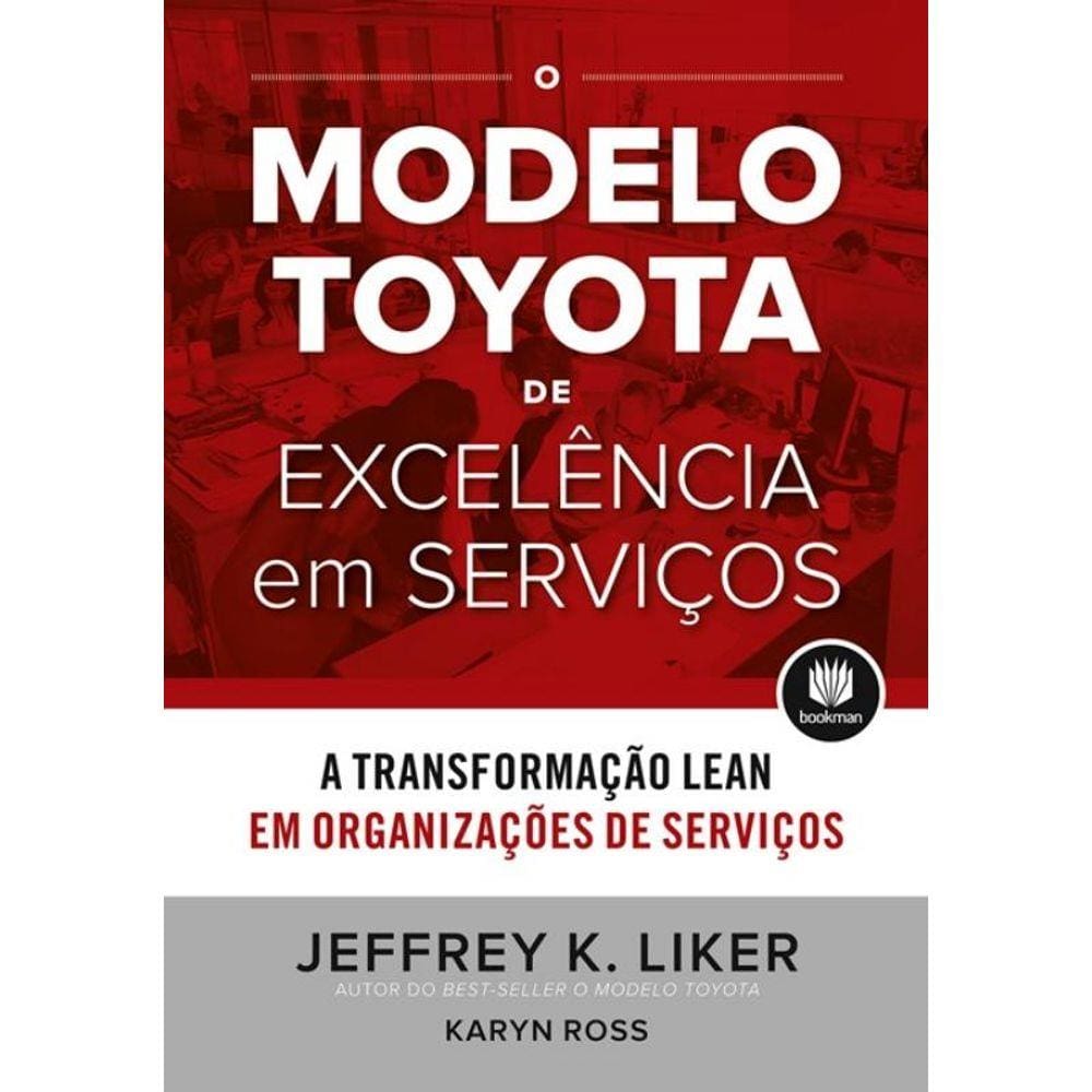 Livro : Modelo Toyota de Excelencia Em Servicos, o