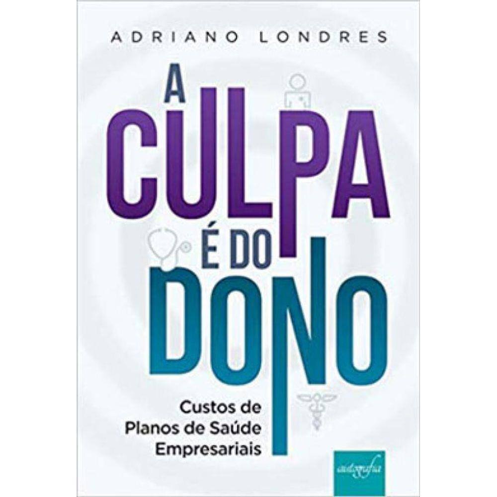 A Culpa É Do Dono