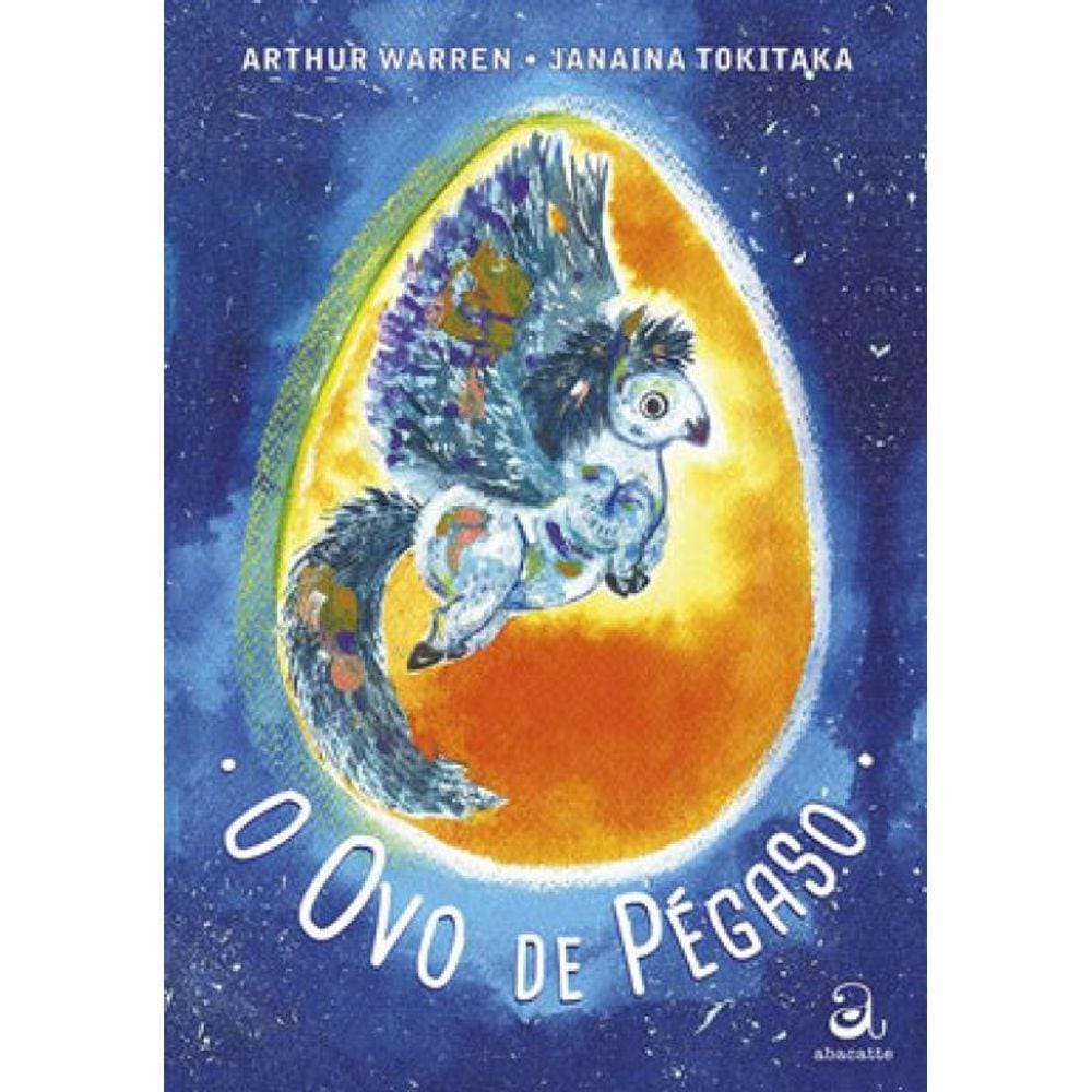 O Ovo De Pégaso