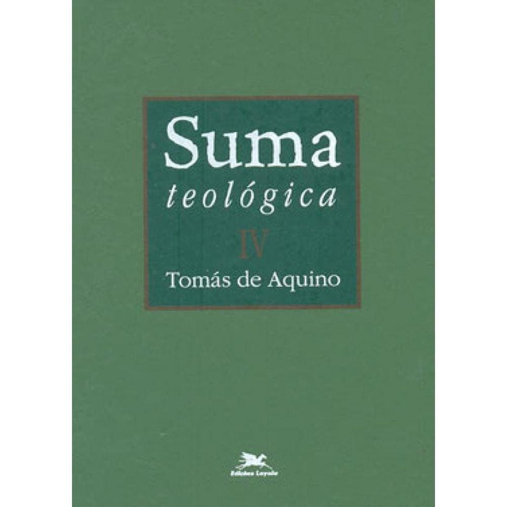 Suma Teológica - Vol. Iv - Vol. 4