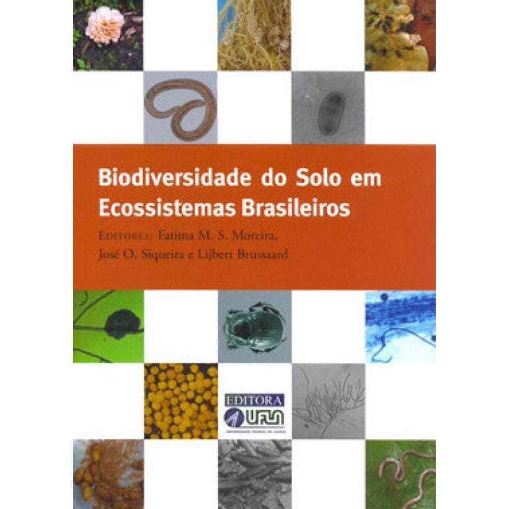 Biodiversidade Do Solo Em Ecossistemas Brasileiros