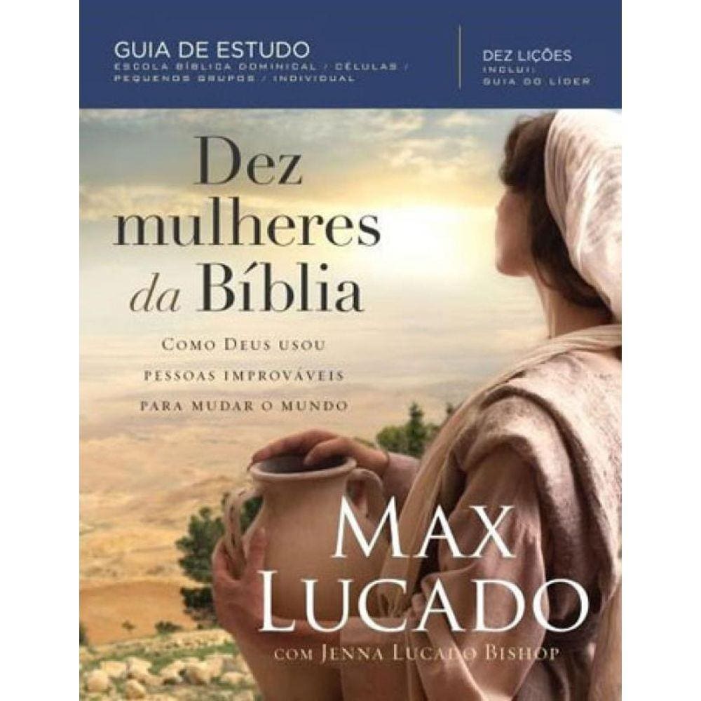 Dez Mulheres Da Bíblia
