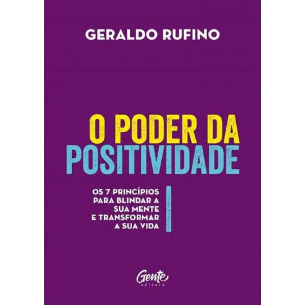 O Poder Da Positividade