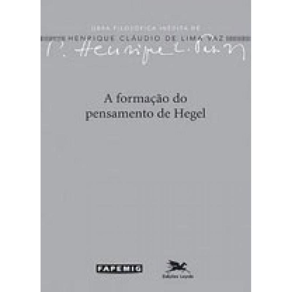 A Formação Do Pensamento De Hegel - Vol. 2