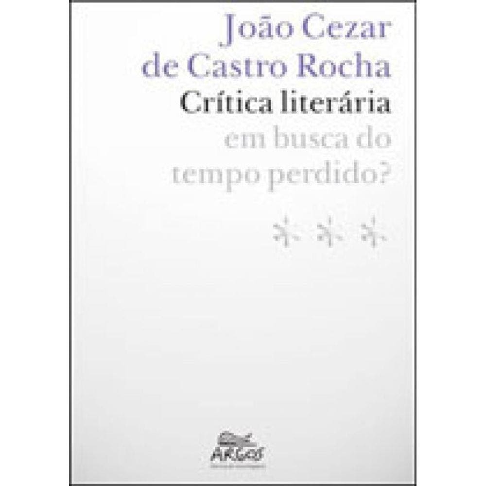 Critica Literaria - Em Busca Do Tempo Perdido?