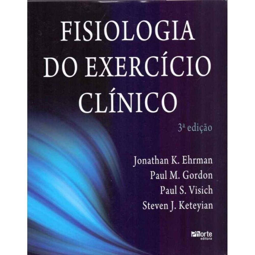 Fisiologia Do Exercicio Clinico