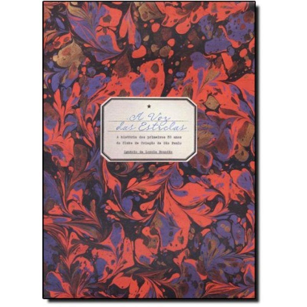 Voz Das Estrelas, A: A Historia Dos Primeiros 30 A