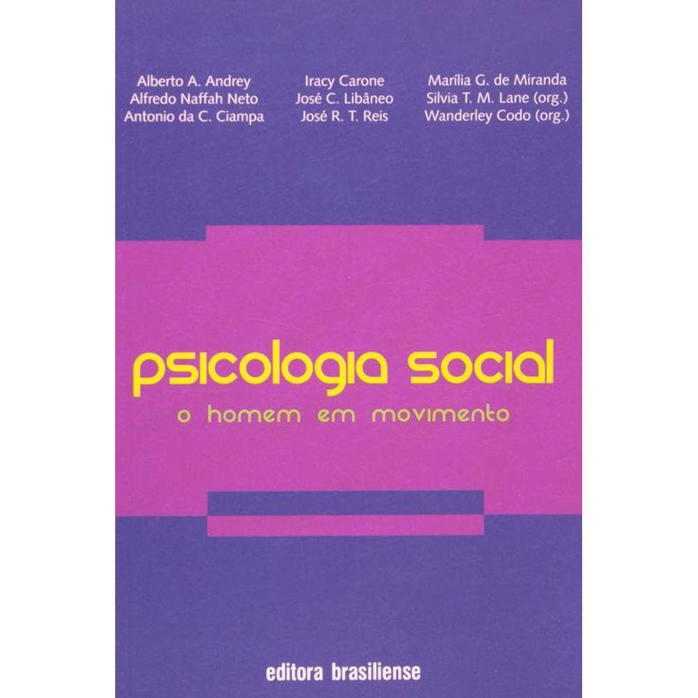 Psicologia Social: O Homem Em Movimento