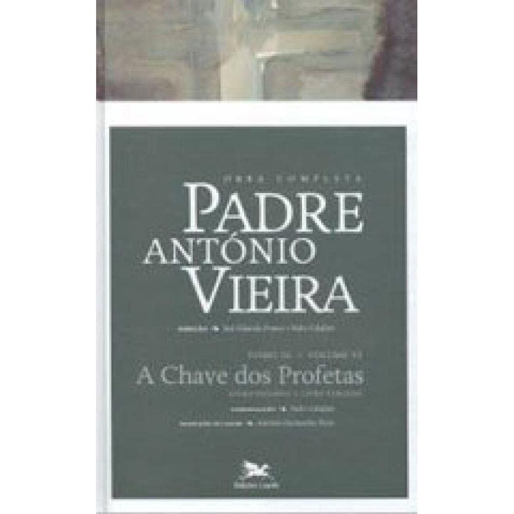 Obra Completa Padre António Vieira - Tomo Iii - Volume Vi - Vol. 26