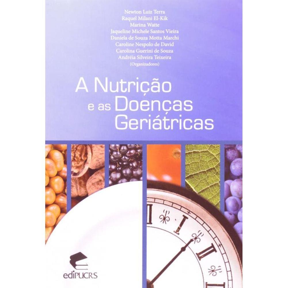 Nutricao E As Doencas Geriatricas, A