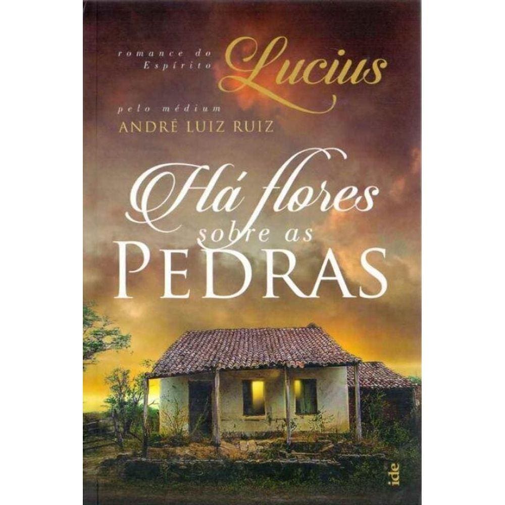 Há Flores Sobre as Pedras