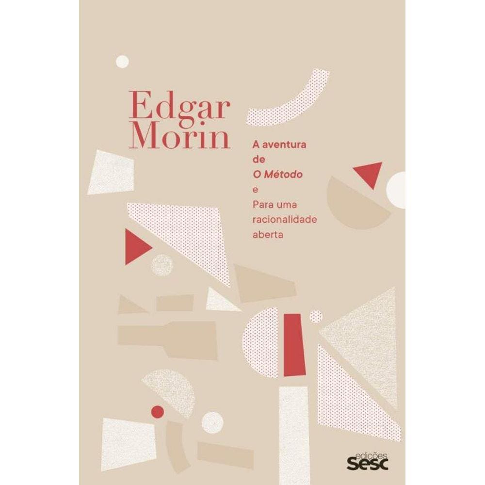 Aventura De O Metodo E Para Uma Racionalidade Aber