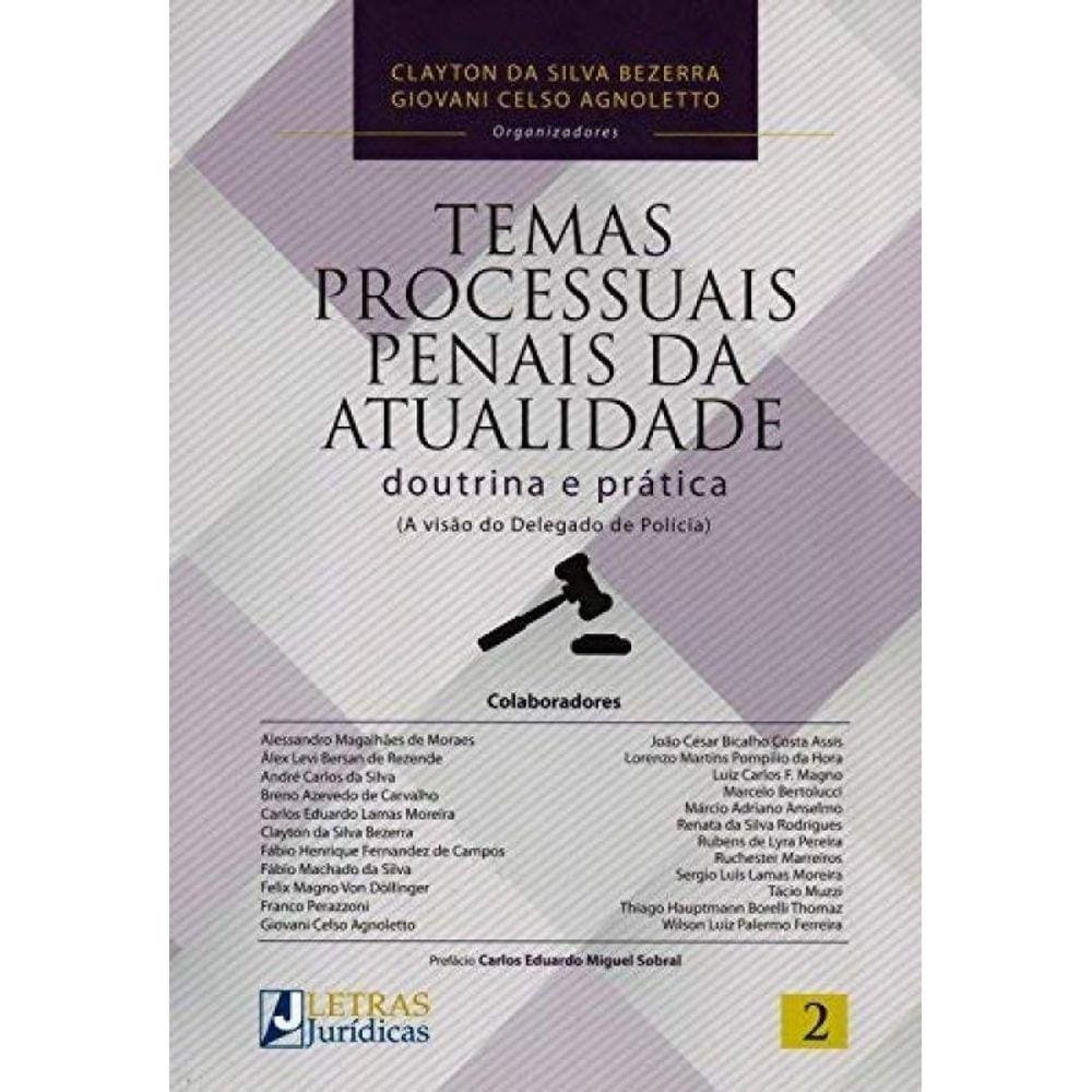 Temas Processuais Penais Da Atualidade: Doutrina E