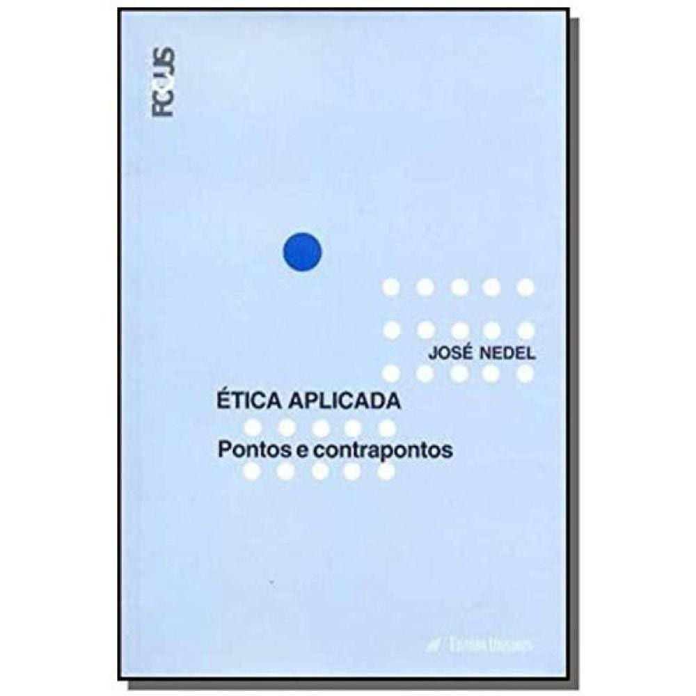 Etica Aplicada - Pontos E Contrapontos