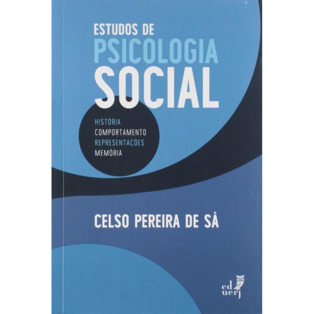 Estudos De Psicologia Social: Historia, Comportame