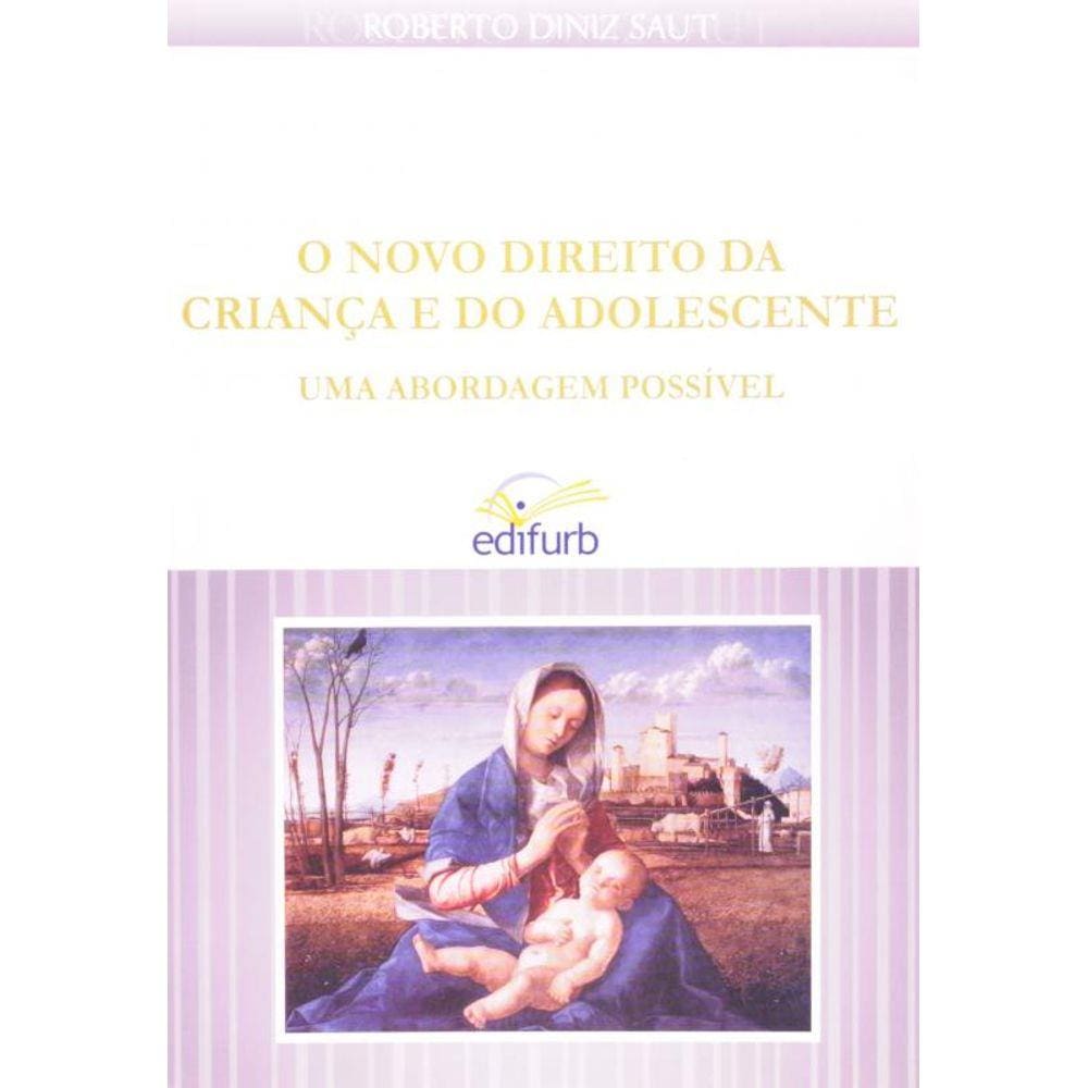 Novo Direito Da Crianca E Do Adolescente, O